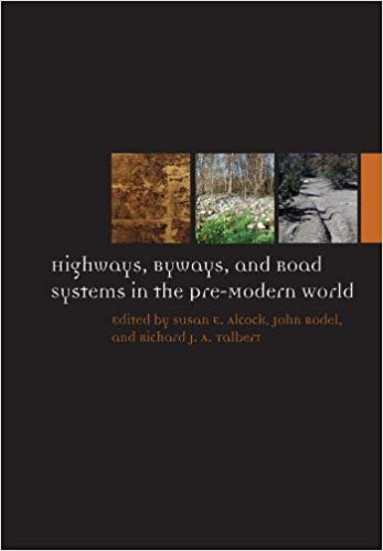 󾕇 دانلود کتاب Highways, Byways, And Road Systems In The Pre-Modern World, 2012 - دانلود کتاب های دانشگاهی