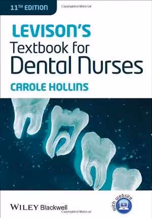 [PDF] دانلود کتاب Levison's Textbook For Dental Nurses, 11th ed, 2013