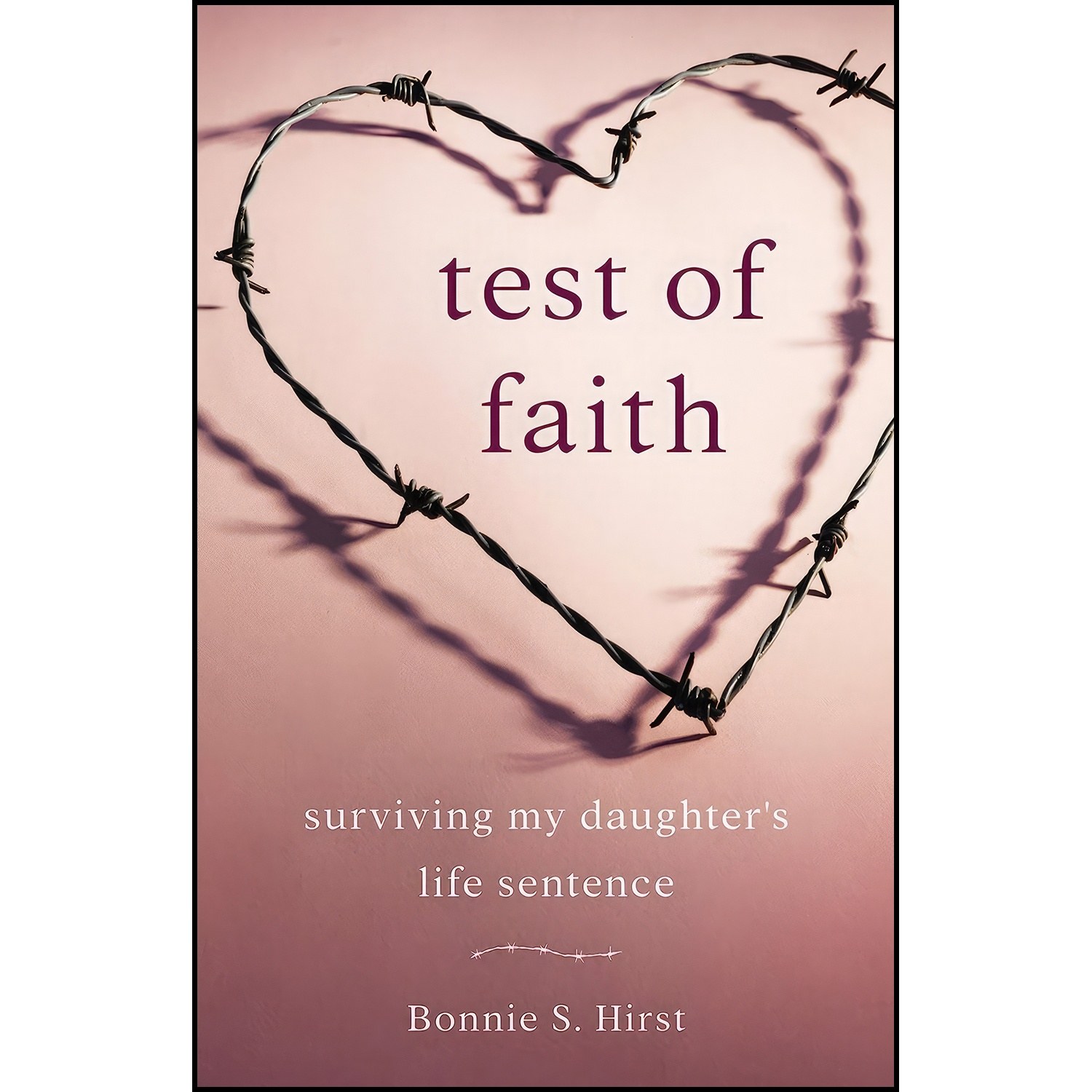 کتاب زبان اصلی Test of Faith اثر Bonnie S Hirst