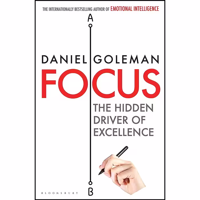 کتاب زبان اصلی Focus اثر Daniel Goleman انتشارات Bloomsbury Publishing PLC