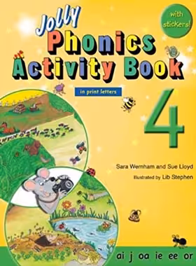 کتاب Jolly Phonics Activity Book 4 - انتشارات جولی لرنینگ و جنگل - چی بخونم