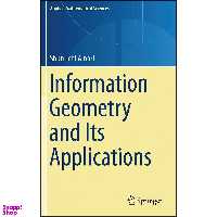 کتاب Information Geometry and Its Applications  اثر Shun-ichi Amari انتشارات Springer