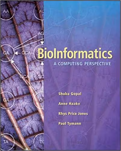 󾕇 دانلود کتاب Bioinformatics - A Computing Perspective, 2009 - دانلود کتاب های دانشگاهی