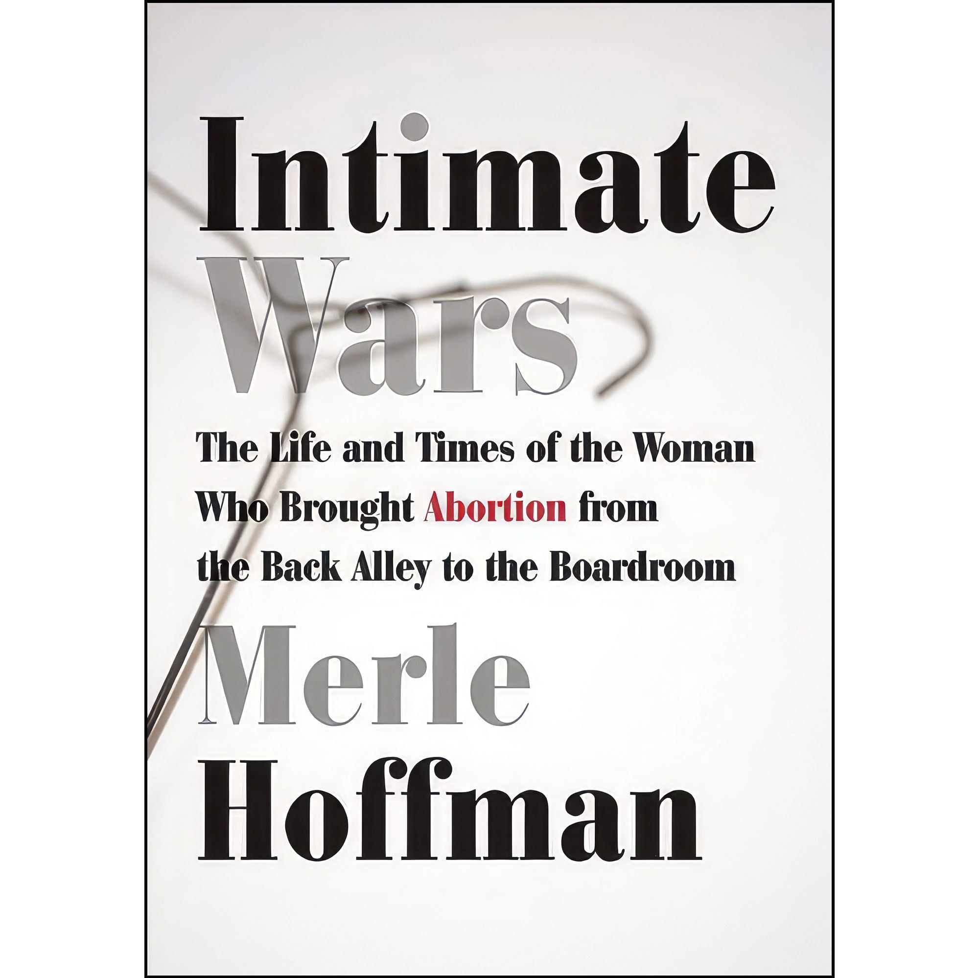 کتاب زبان اصلی Intimate Wars اثر Merle Hoffman