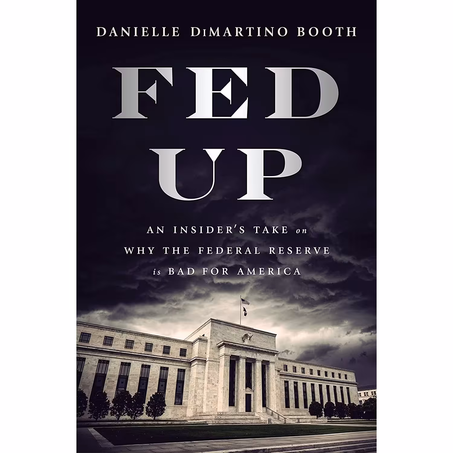 کتاب زبان اصلی Fed Up اثر Danielle DiMartino Booth انتشارات Portfolio