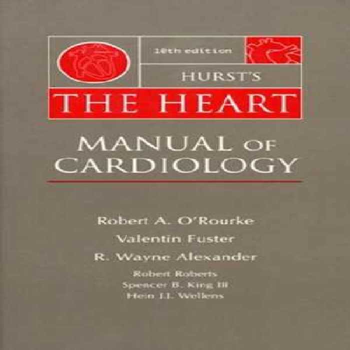 [PDF] دانلود کتاب Hurst&#039;s The Heart - Manual Of Cardiology, 2002