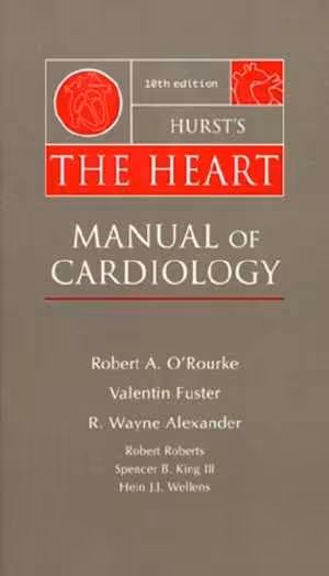 [PDF] دانلود کتاب Hurst's The Heart - Manual Of Cardiology, 2002