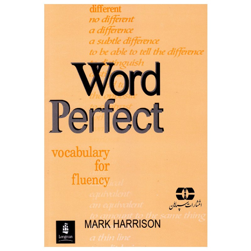 کتاب Word Perfect Vocabulary For Fluency اثر Mark Harrison انتشارات سپاهان