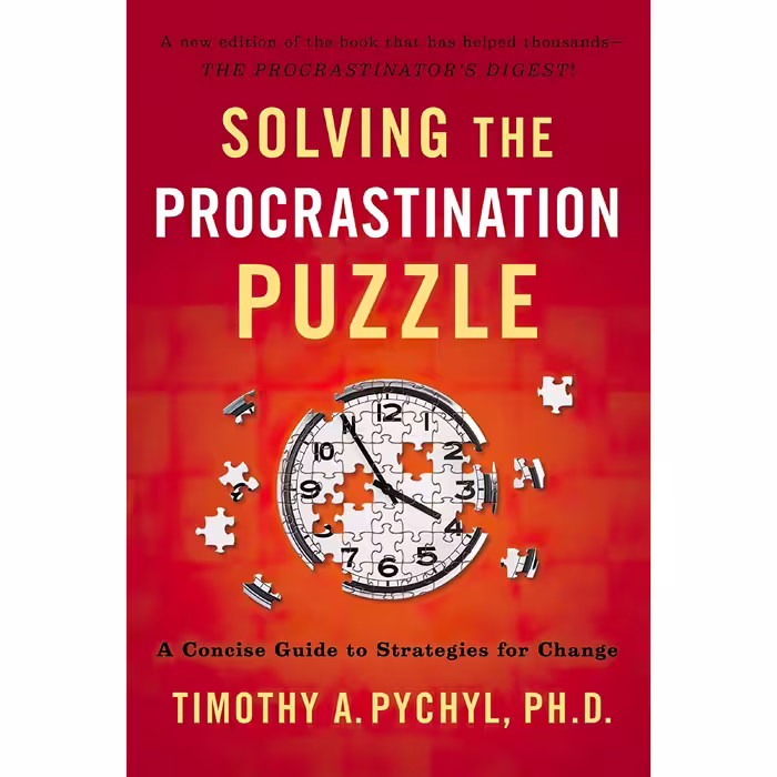 کتاب زبان اصلی Solving the Procrastination Puzzle اثر Timothy A Pychyl
