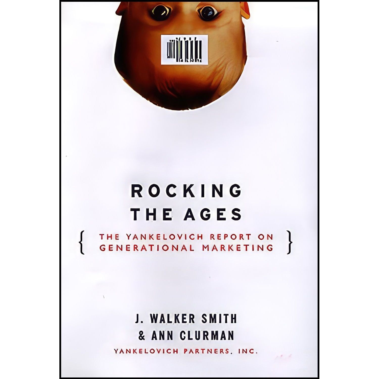 کتاب زبان اصلی Rocking the Ages اثر Ann S Clurman and J Walker Smith