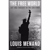 کتاب زبان اصلی The Free World اثر Louis Menand انتشارات Picador