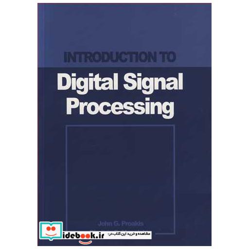 INTRODUCTION TO DIGITAL SIGNAL PROCESSING