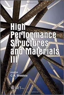 󾕇 Brebbia C. A., High Performance Structures And Materials III, 2006 - دانلود کتاب های دانشگاهی