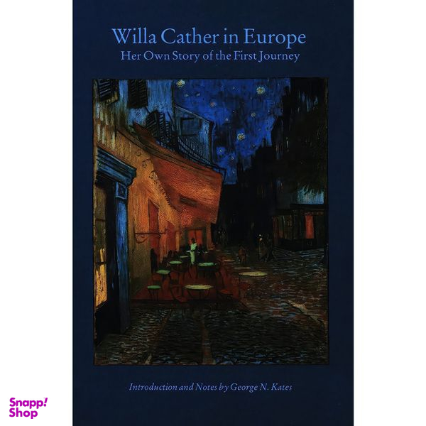 کتاب Willa Cather in Europe اثر George N Kates and Willa Cather انتشارات University of Nebraska Press
