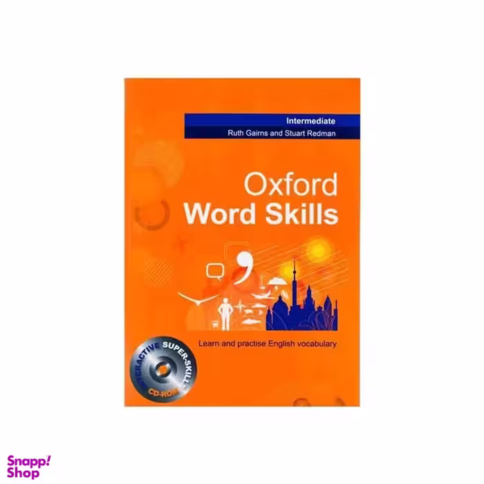کتاب زبان Oxford Word Skills Intermediate اثر Ruth Gairns And Stuart Redman  انتشارات دانشگاه آکسفورد