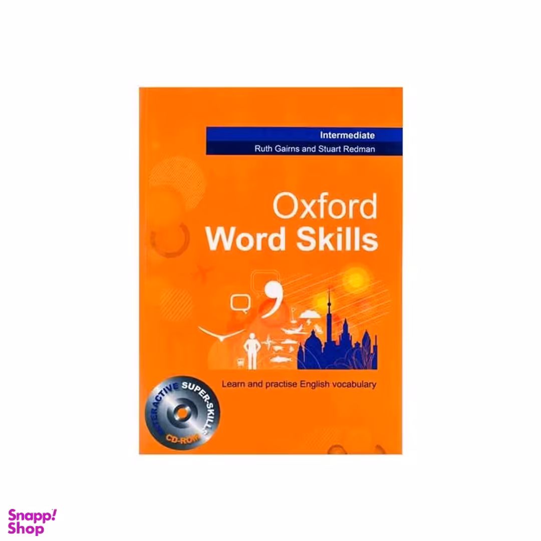 کتاب زبان Oxford Word Skills Intermediate اثر Ruth Gairns And Stuart Redman  انتشارات دانشگاه آکسفورد
