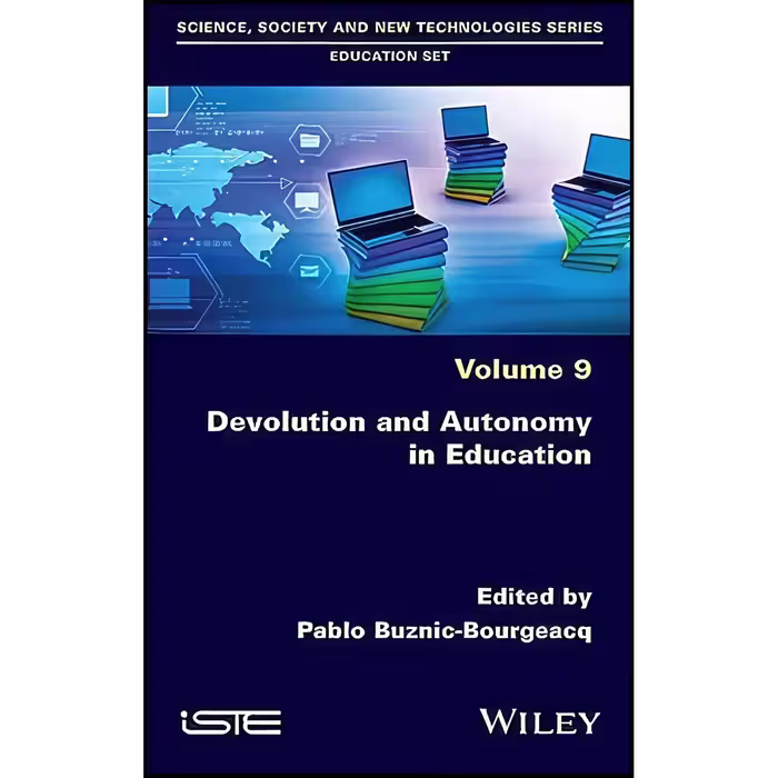 کتاب زبان اصلی Devolution and Autonomy in Education اثر Pablo BuznicBourgeacq