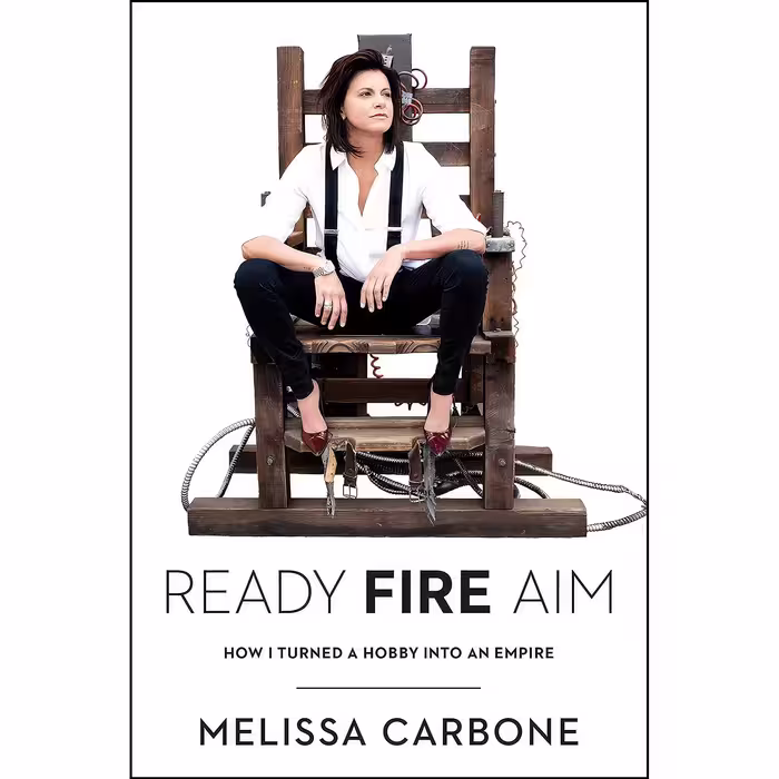 کتاب زبان اصلی Ready Fire aim اثر Melissa Carbone انتشارات BenBella Books
