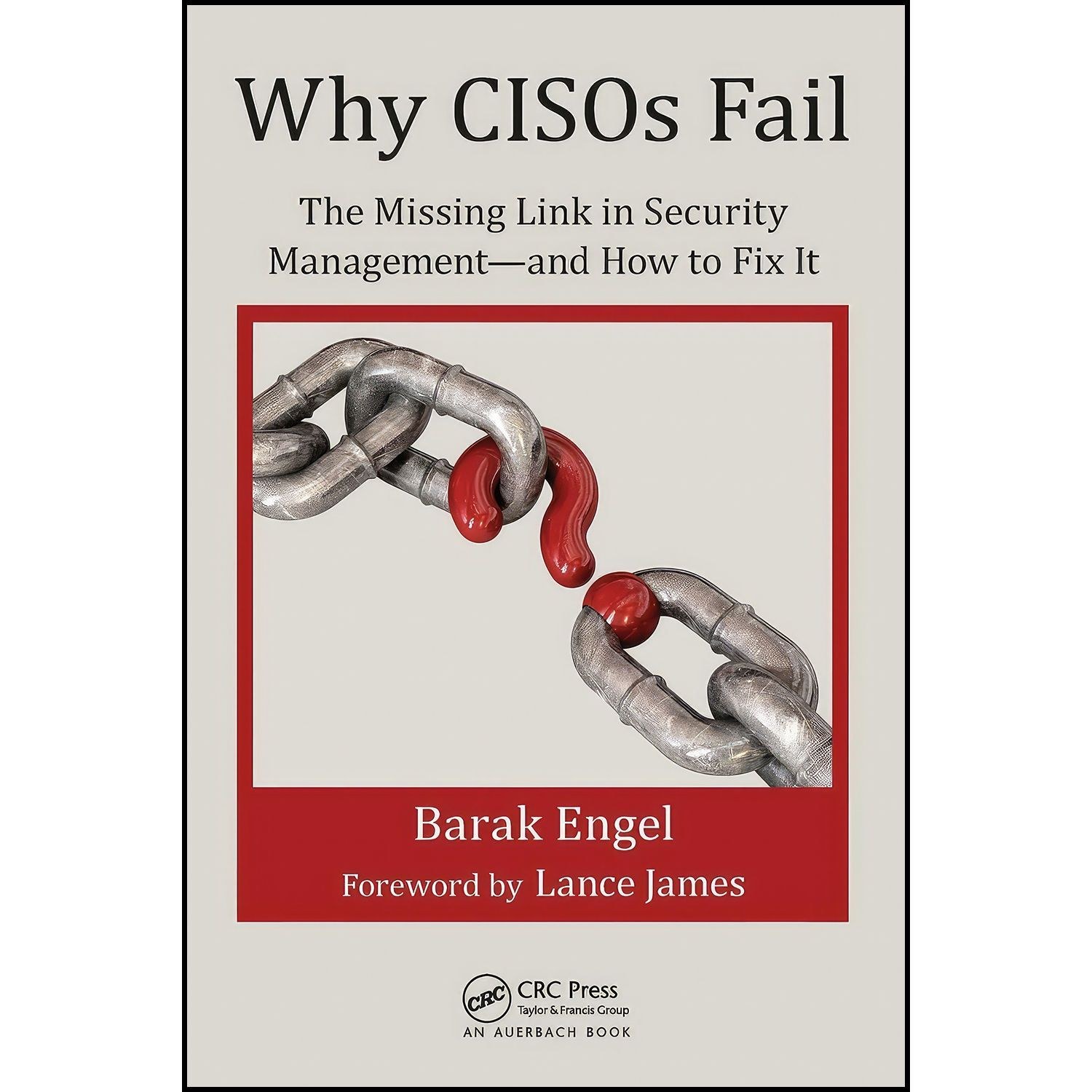 کتاب زبان اصلی Why CISOs Fail اثر Barak Engel