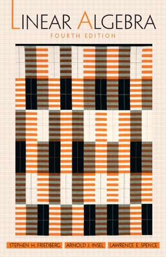 󾕇 دانلود کتاب Linear Algebra, 4th ed, 2003 - دانلود کتاب های دانشگاهی