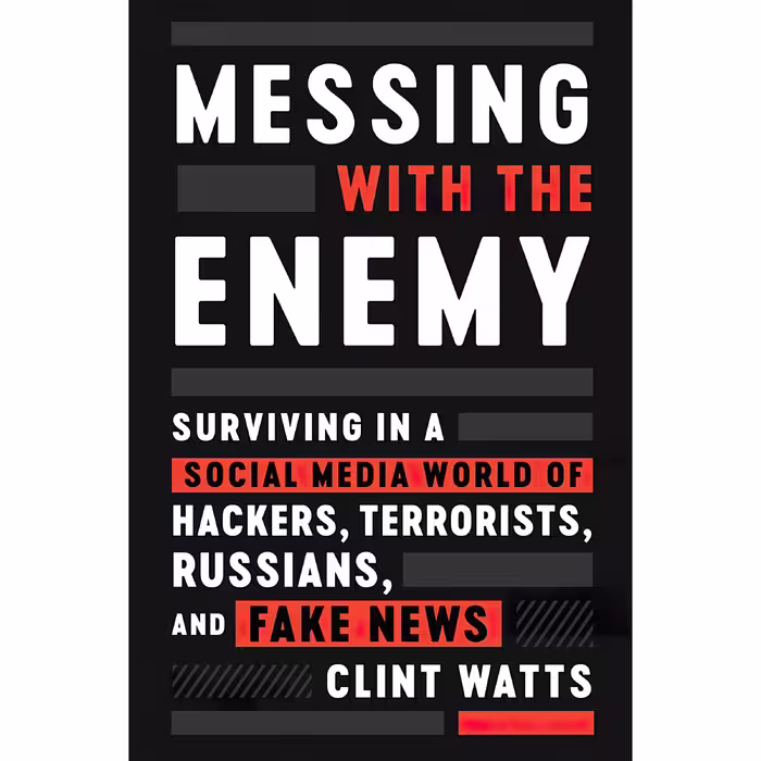 کتاب زبان اصلی Messing with the Enemy اثر Clint Watts انتشارات Harper