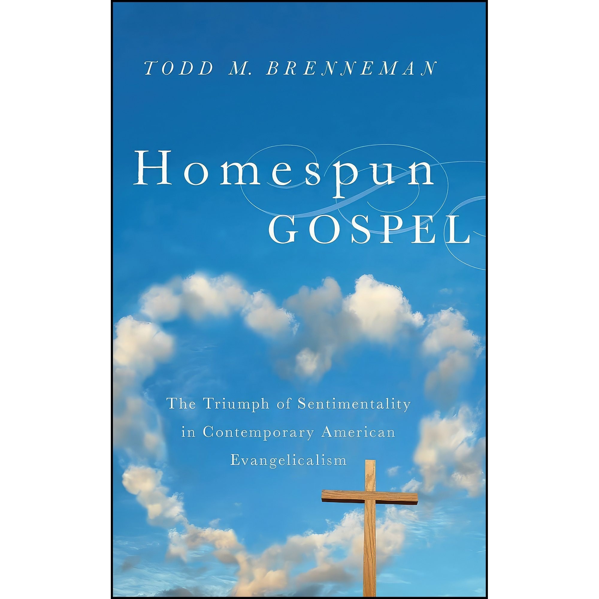 کتاب زبان اصلی Homespun Gospel اثر Todd M Brenneman