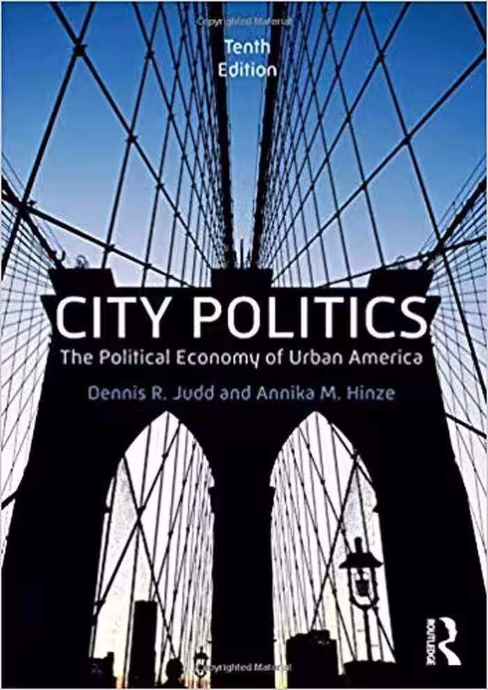 󾕇 دانلود کتاب City Politics - The Political Economy Of Urban America, 2018 - دانلود کتاب های دانشگاهی