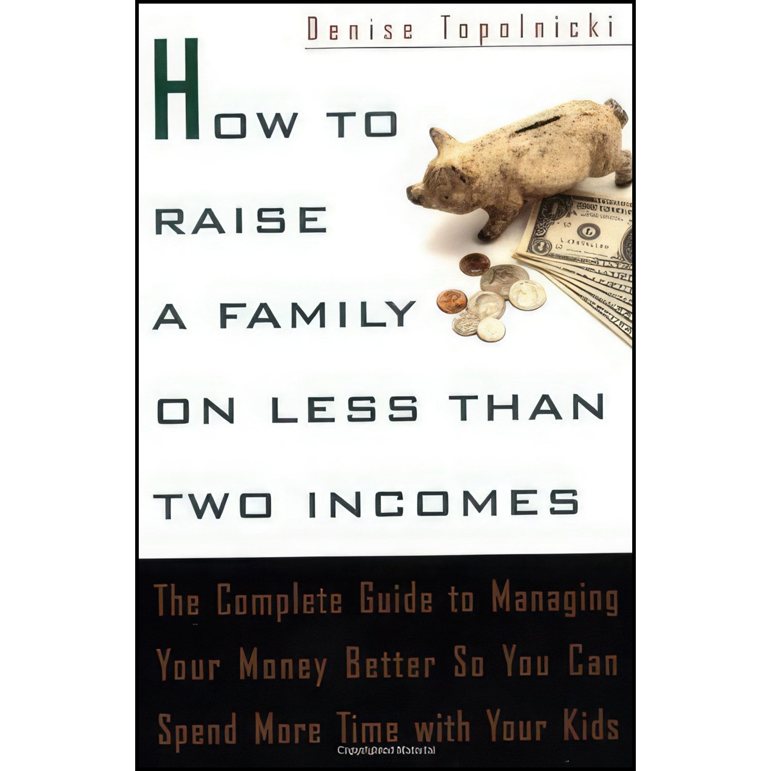 کتاب زبان اصلی How to Raise a Family on Less Than Two Incomes