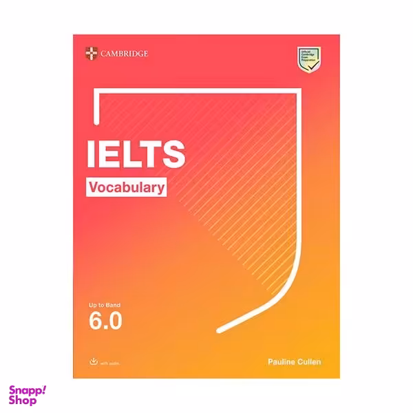 کتاب IELTS Vocabulary Up to Band 6٫0 اثر Pauline Cullen انتشارات Cambridge