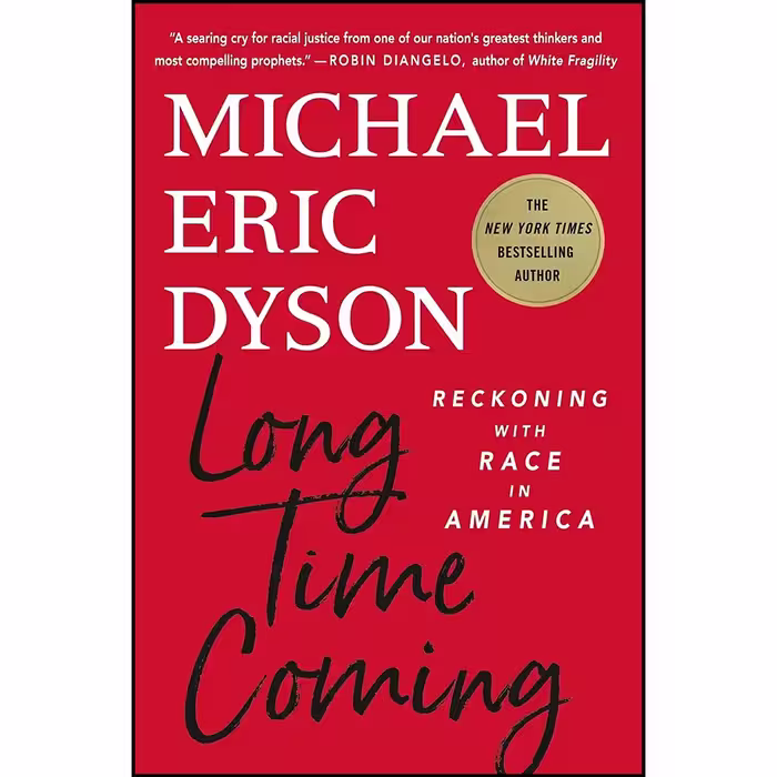 کتاب زبان اصلی Long Time Coming اثر Michael Eric Dyson انتشارات St Martins Press