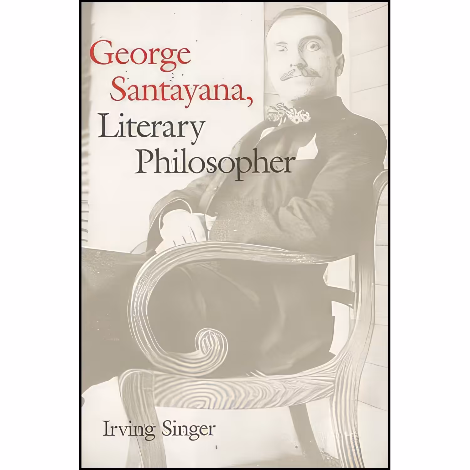 کتاب زبان اصلی George Santayana اثر Irving Singer
