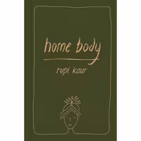 کتاب زبان اصلی Home Body اثر Rupi Kaur انتشارات Simon  Schuster Ltd