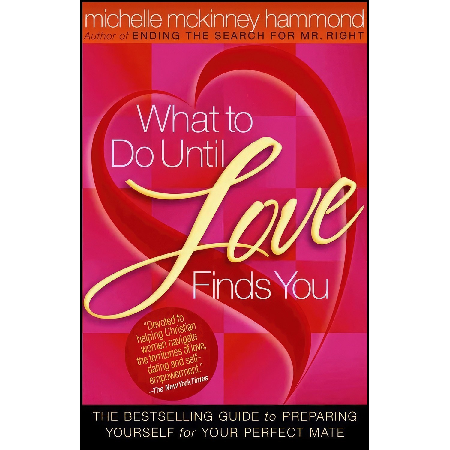 کتاب زبان اصلی What to Do Until Love Finds You اثر Michelle McKinney Hammond