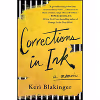 کتاب زبان اصلی Corrections in Ink اثر Keri Blakinger انتشارات St Martins Press