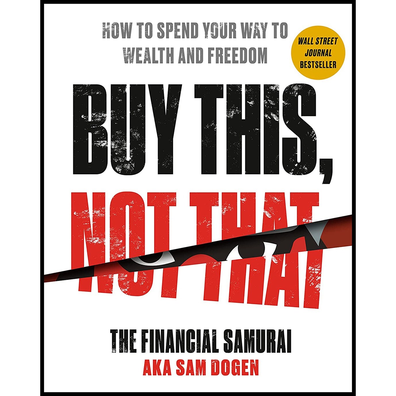 کتاب زبان اصلی Buy This Not That اثر Sam Dogen انتشارات Portfolio