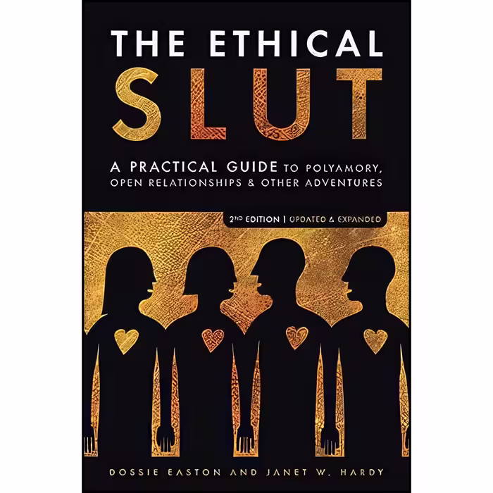 کتاب زبان اصلی The Ethical Slut اثر Dossie Easton and Janet W Hardy