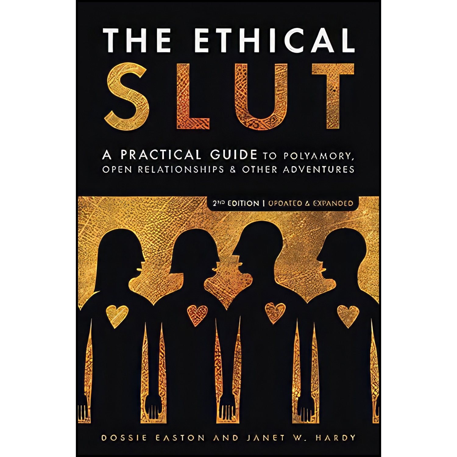 کتاب زبان اصلی The Ethical Slut اثر Dossie Easton and Janet W Hardy