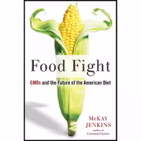 کتاب زبان اصلی Food Fight اثر McKay Jenkins انتشارات Avery