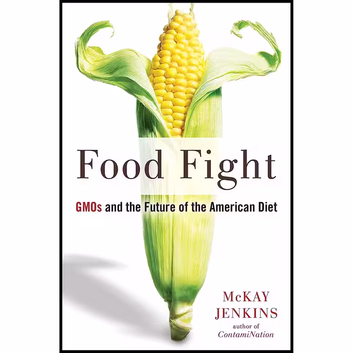 کتاب زبان اصلی Food Fight اثر McKay Jenkins انتشارات Avery