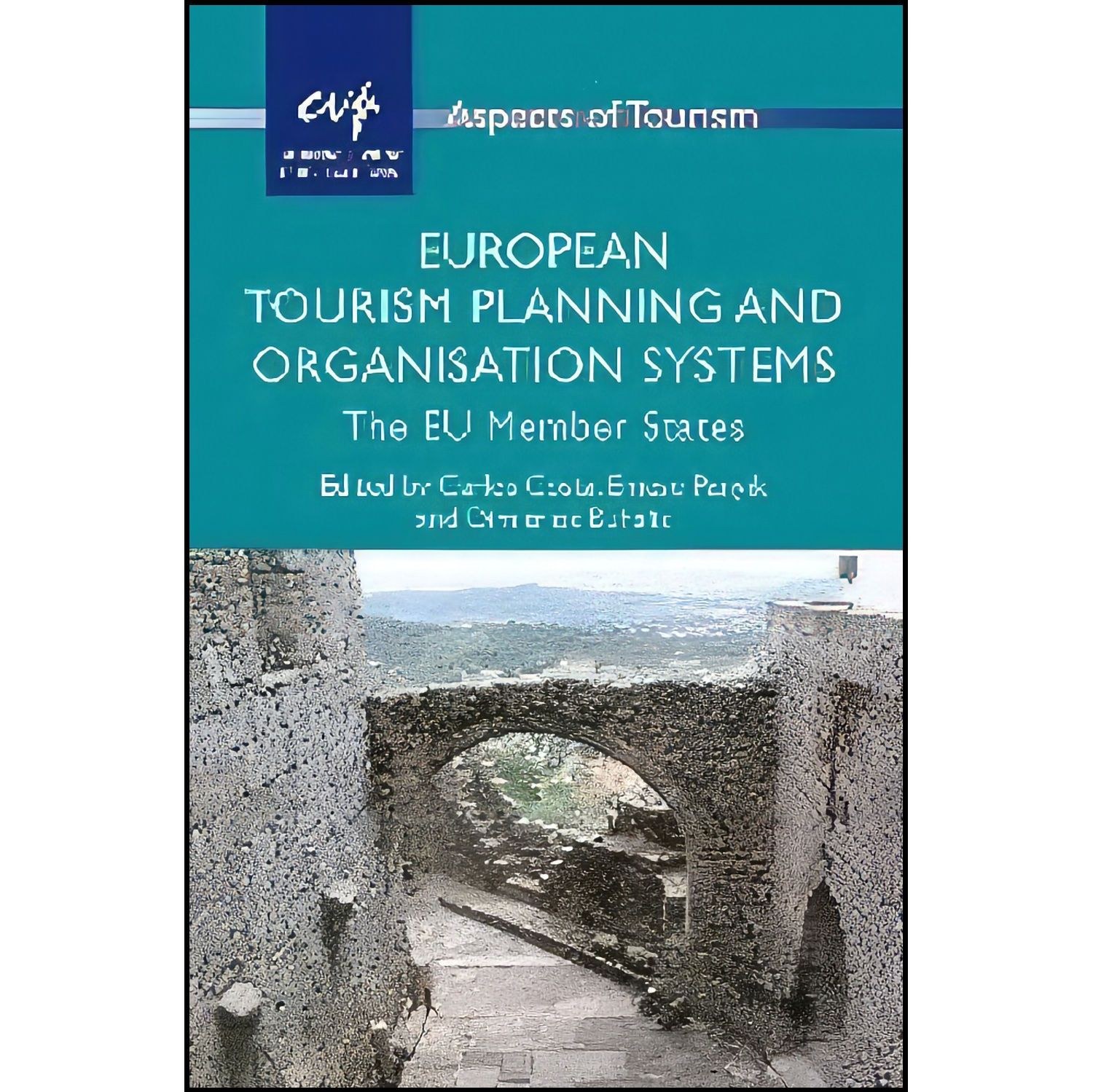 کتاب زبان اصلی European Tourism Planning and Organisation Systems
