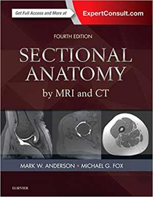 [PDF] دانلود کتاب Sectional Anatomy By Mri And Ct, 4th ed, 2016