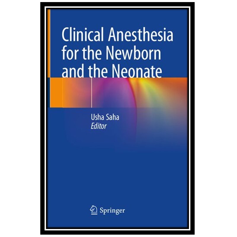 کتاب Clinical Anesthesia for the Newborn and the Neonate