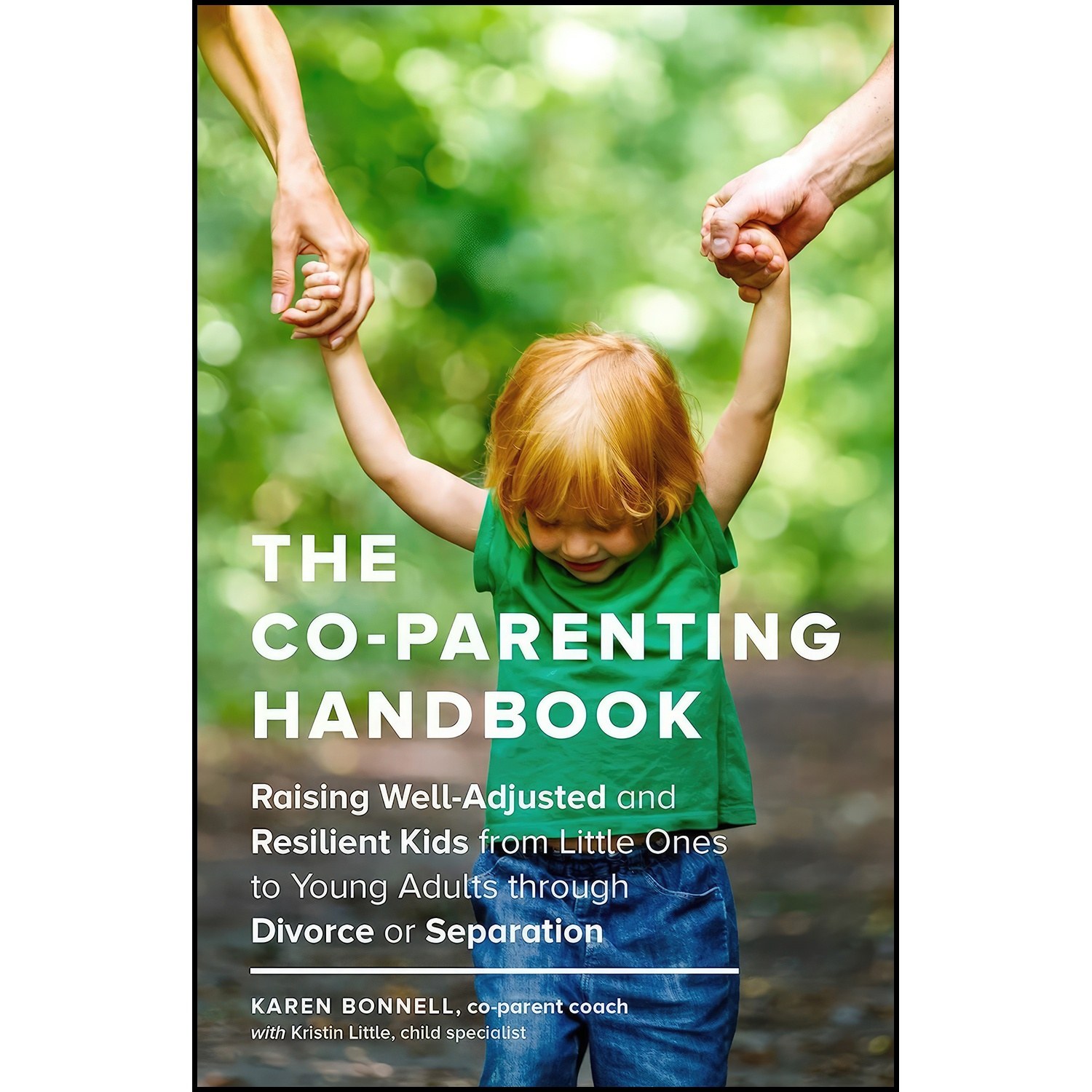 کتاب زبان اصلی The CoParenting Handbook اثر Karen Bonnell and Kristin Little
