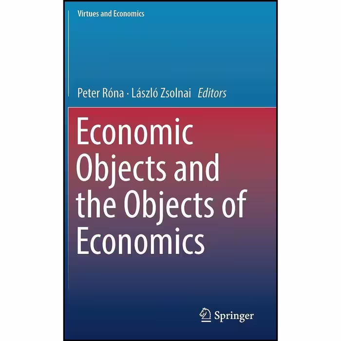 کتاب زبان اصلی Economic Objects and the Objects of Economics 
