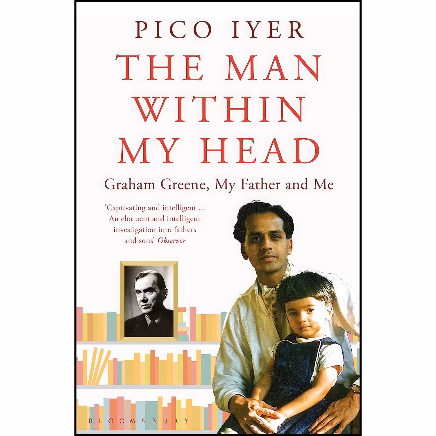 کتاب زبان اصلی The Man Within My Head اثر Pico Iyer and Pico Lyer
