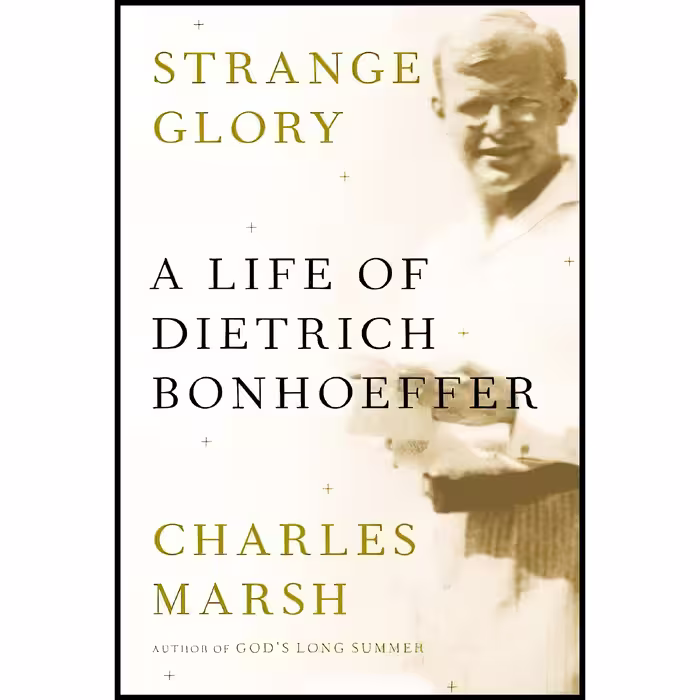 کتاب زبان اصلی Strange Glory اثر Charles Marsh انتشارات Knopf