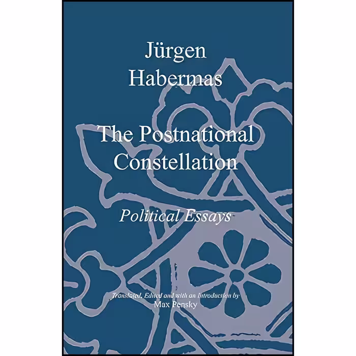 کتاب زبان اصلی The Postnational Constellation اثر Jurgen Habermans