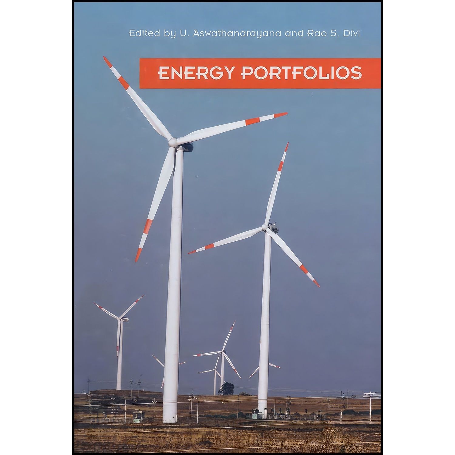 کتاب زبان اصلی Energy Portfolios اثر U Aswathanarayana and Rao S Divi