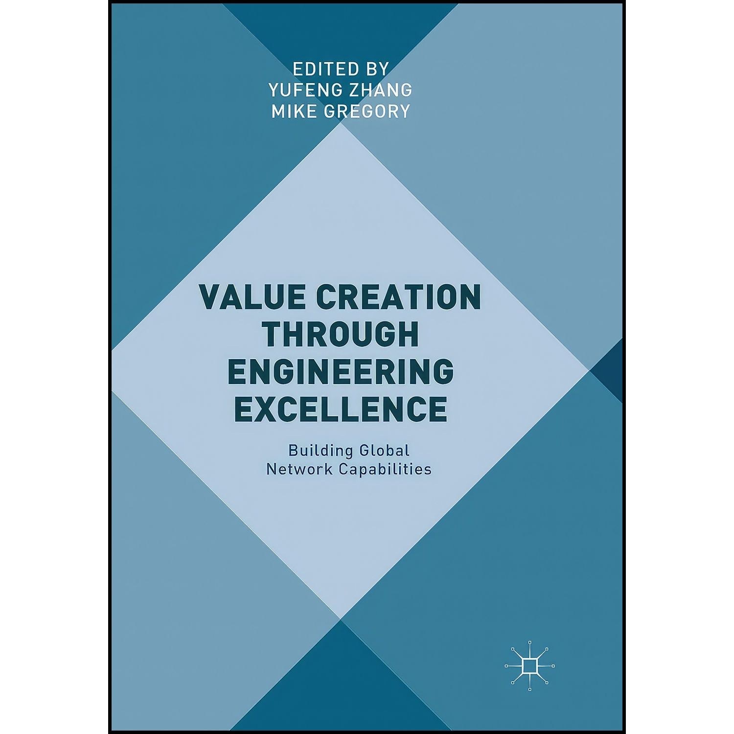 کتاب زبان اصلی Value Creation through Engineering Excellence