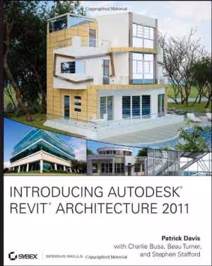 [PDF] دانلود کتاب Introducing Autodesk Revit Architecture 2011, 2010